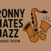 Ronny hates Jazz