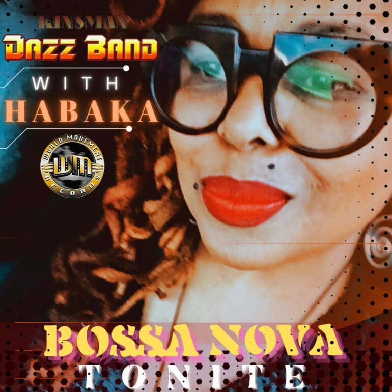 Kinsman Dazz Band en Habaka laten het swingen op “Bossa Nova Tonite”