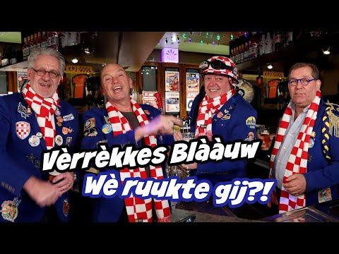 Vèrrèkkes Blààuw – Wè ruukte gij?!  [ CARNAVAL 2026 ]