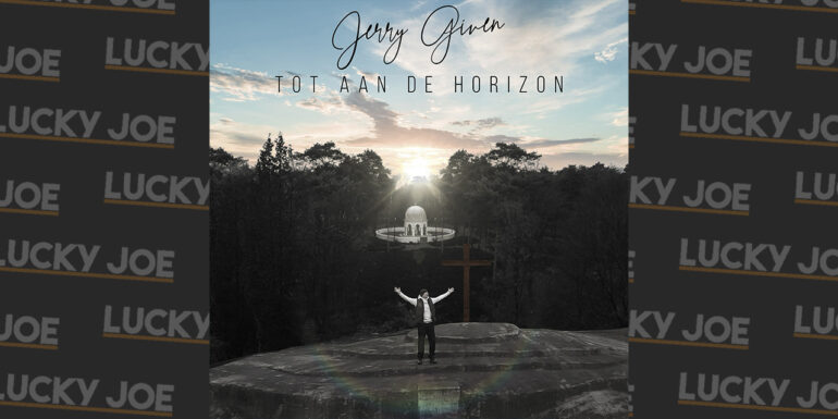 Jerry Given – Tot aan de horizon