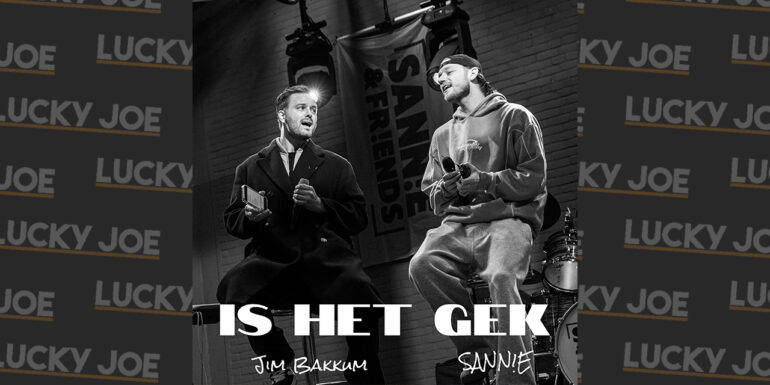 Jim Bakkum & SANN!E – Is het gek