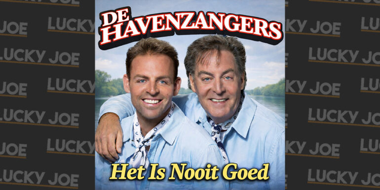 De Havenzangers – Het is nooit goed