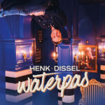 Henk Dissel – Waterpas