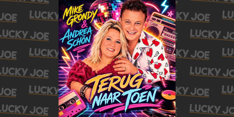Mike Grondy & Andrea Schön – Terug naar toen