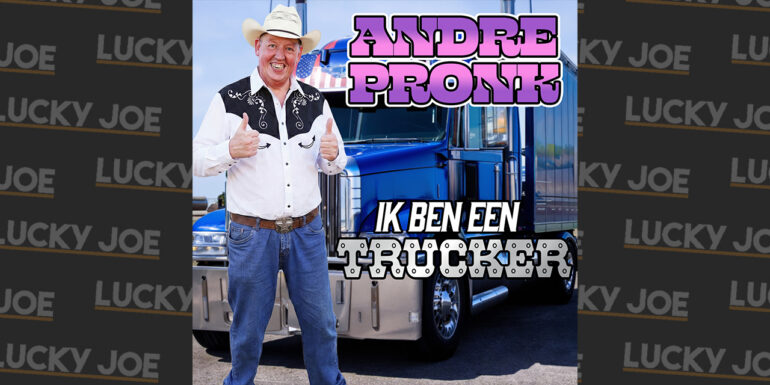 Andre Pronk – Ik ben een trucker