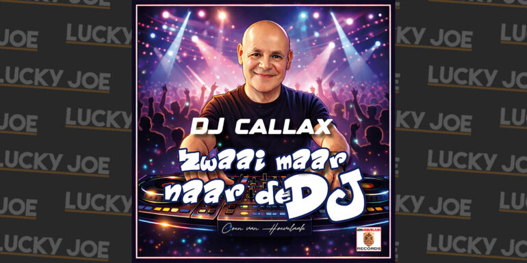 DJ Callax – Zwaar maar naar de DJ