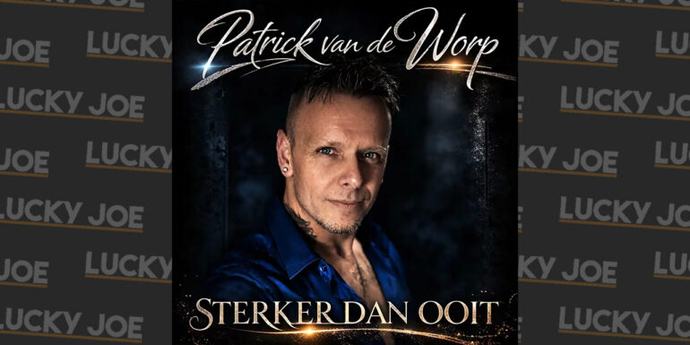 Patrick van de Worp – Sterker dan ooit