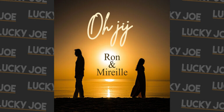 Ron & Mireille – Oh jij