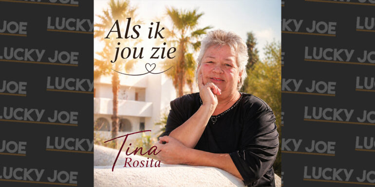 Tina Rosita – Als ik jou zie