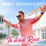 Wesly Bronkhorst – Ik drink rosé