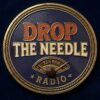 Drop The Needle
