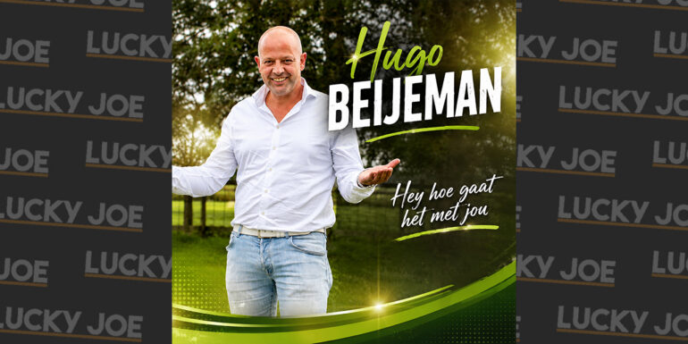 Hugo Beijeman – Hey, hoe gaat het met jou