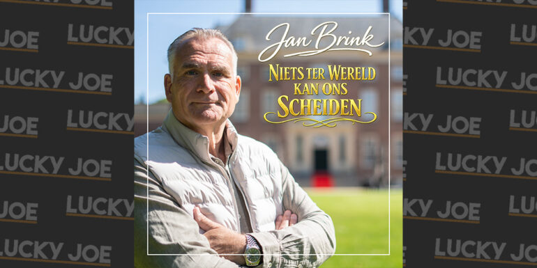 Jan Brink – Niets ter wereld kan ons scheiden
