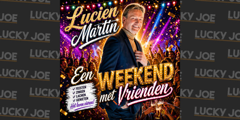 Lucien Martin – Een weekend met vrienden