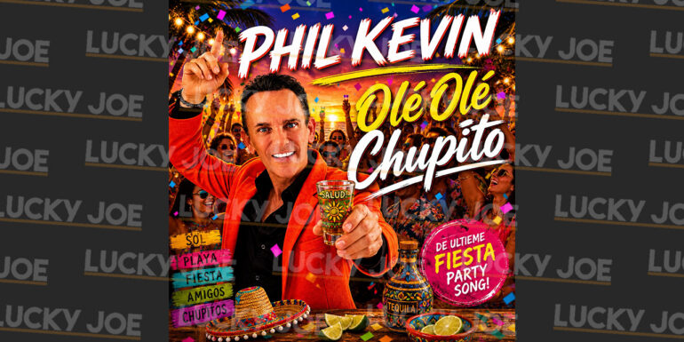 Phil Kevin – Olé Olé Chupito