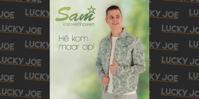 Sam Vanvelthoven – Hé Kom Maar Op