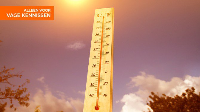 ​De 12 laatste bijvoeglijke naamwoorden die niemand nog voor deze hitte heeft gebruikt
