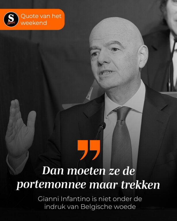 De Speld Sport Quote van het Weekend: Gianni Infantino is niet onder de indruk van Belgische woede