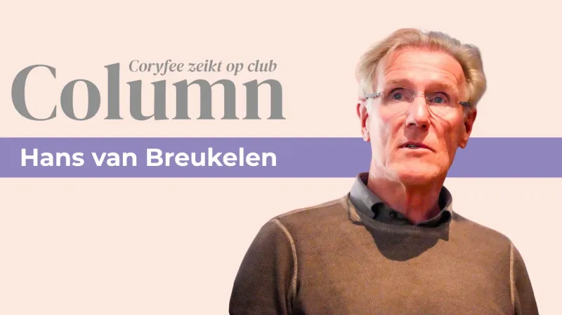 Coryfee zeikt op club: Hans van Breukelen Coryfee zeikt op club: Hans van Breukelen