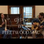 Gypsy by Fleetwood Mac Live Acoustic Cover